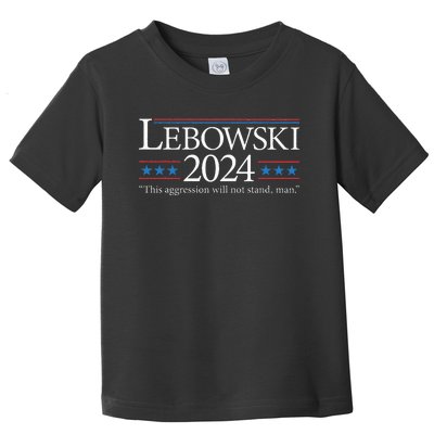 Lebowski 2024 Political Election Vote 2024 Toddler T-Shirt