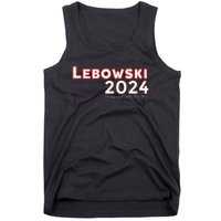 Lebowski 2024 This Aggression Will Stop Man For Election Tank Top