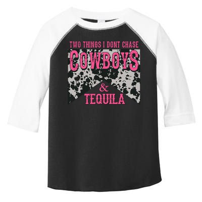 Leopard 2 Things I Don't Chase Cowboys And Tequila Western Gift Toddler Fine Jersey T-Shirt