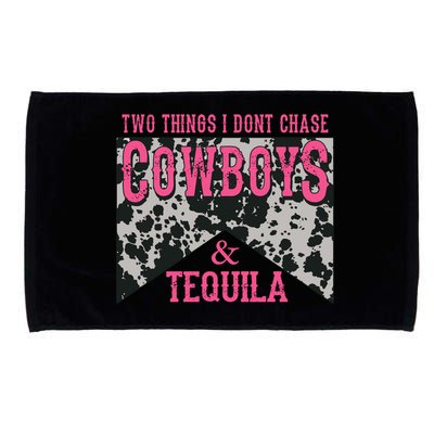 Leopard 2 Things I Don't Chase Cowboys And Tequila Western Gift Microfiber Hand Towel