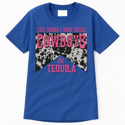 Leopard 2 Things I Don't Chase Cowboys And Tequila Western Gift Tall T-Shirt