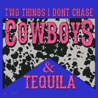Leopard 2 Things I Don't Chase Cowboys And Tequila Western Gift Tall T-Shirt