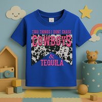 Leopard 2 Things I Don't Chase Cowboys And Tequila Western Gift Toddler T-Shirt