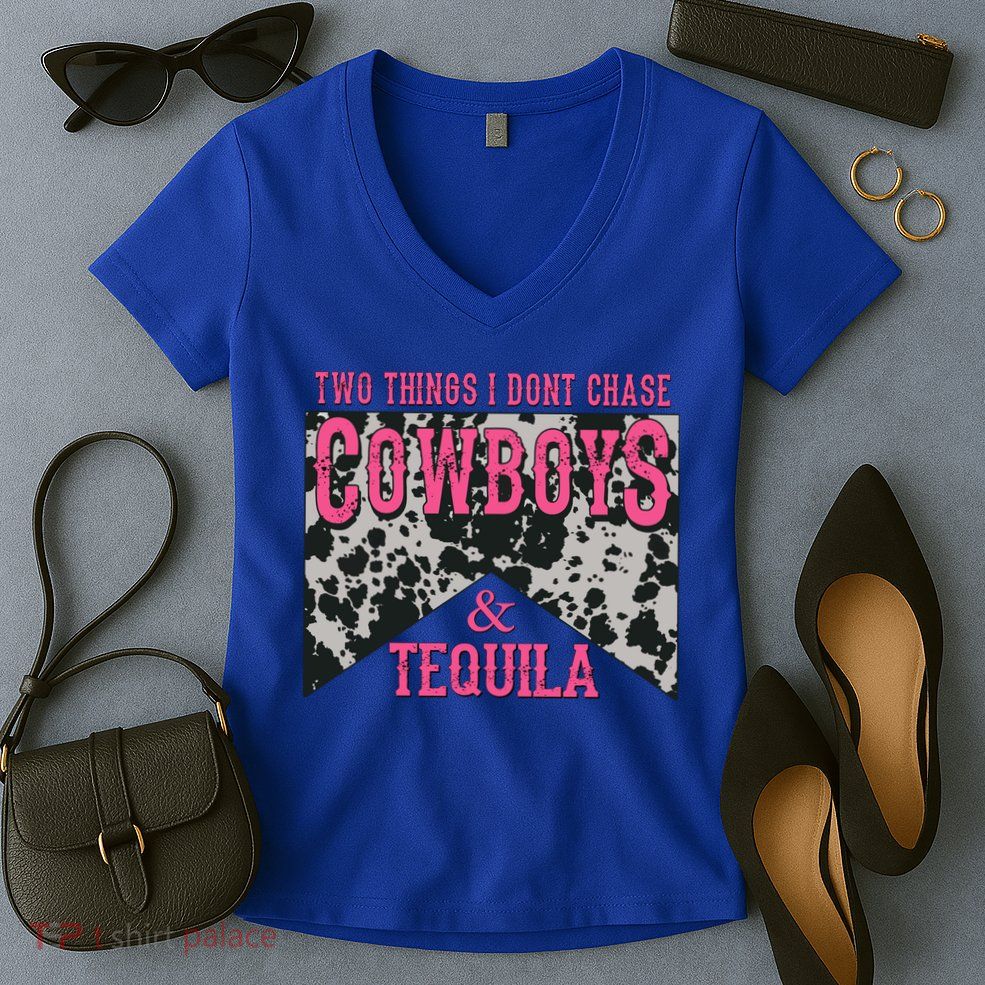 Leopard 2 Things I Don't Chase Cowboys And Tequila Western Gift Women's V-Neck T-Shirt