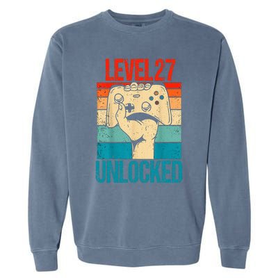 Level 27 Unlocked 27 Birthday 27 Year Old Gifts Gamer Garment-Dyed Sweatshirt