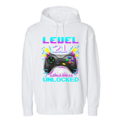 Level 21 Unlocked 21st Birthday Video Game Gift Birthday Gaming Garment-Dyed Fleece Hoodie