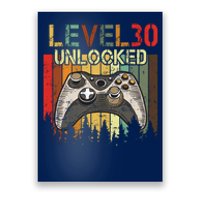 Level 30 Unlocked Video Game 30th Birthday Poster