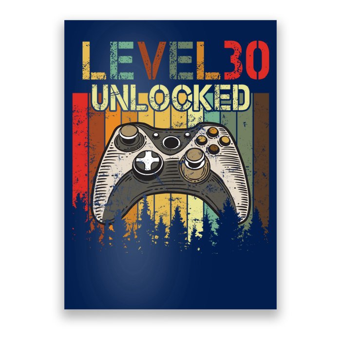 Level 30 Unlocked Video Game 30th Birthday Poster