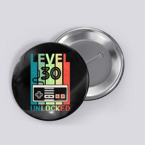 Level 30 Unlocked Video Gamer 30th Birthday Gifts Button