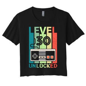 Level 30 Unlocked Video Gamer 30th Birthday Gifts Women's Crop Top Tee