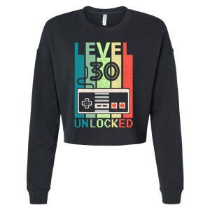 Level 30 Unlocked Video Gamer 30th Birthday Gifts Cropped Pullover Crew