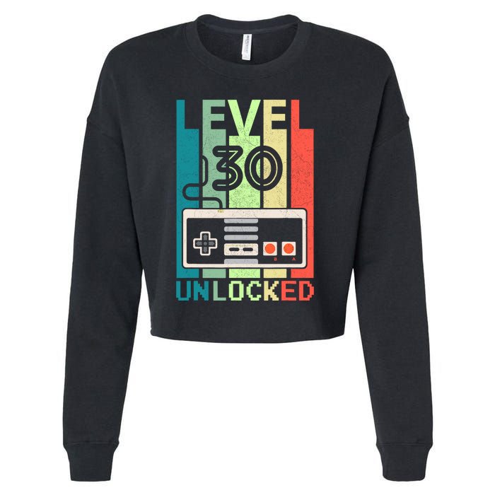 Level 30 Unlocked Video Gamer 30th Birthday Gifts Cropped Pullover Crew