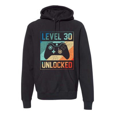 Level 30 Unlocked Video Gamer 30th Birthday Gifts Premium Hoodie