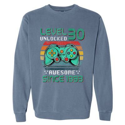 Level 30 Unlocked Awesome 1993 Video Game 30th Birthday Gift Garment-Dyed Sweatshirt