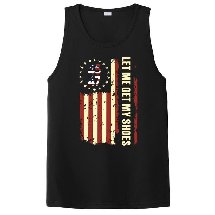 Legend 45 47 President Flag Usa Let Me Get My Shoes PosiCharge Competitor Tank