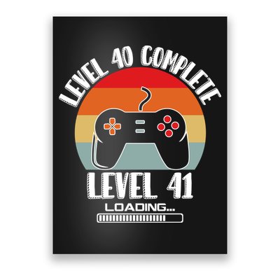 Level 40 Complete Level 41 Loading Vintage Birthday Video Game Poster