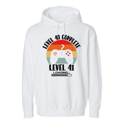 Level 40 Complete Level 41 Loading Vintage Birthday Video Game Garment-Dyed Fleece Hoodie