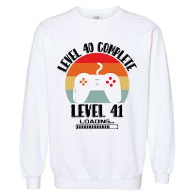 Level 40 Complete Level 41 Loading Vintage Birthday Video Game Garment-Dyed Sweatshirt