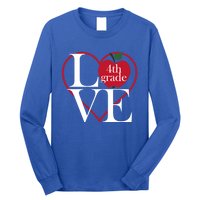 Love 4Th Grade Teacher Gift Long Sleeve Shirt