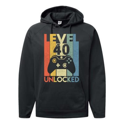 Level 40 Unlocked Awesome Video Game 40 Birthday Gift Performance Fleece Hoodie