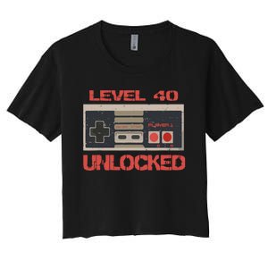 Level 40 Unlocked Video Gamer 40th Birthday Gift Women's Crop Top Tee