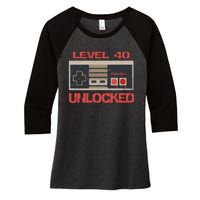 Level 40 Unlocked Video Gamer 40th Birthday Gift Women's Tri-Blend 3/4-Sleeve Raglan Shirt