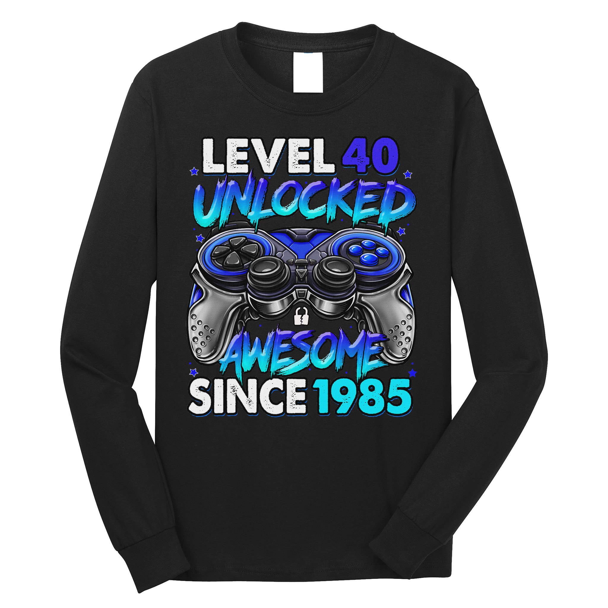 Level 40 Unlocked Awesome Since 1985 40th Birthday Gaming Long Sleeve Shirt