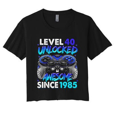 Level 40 Unlocked Awesome Since 1985 40th Birthday Gaming Women's Crop Top Tee