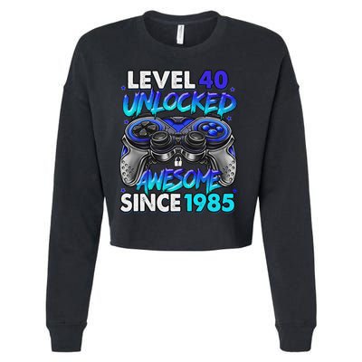 Level 40 Unlocked Awesome Since 1985 40th Birthday Gaming Cropped Pullover Crew