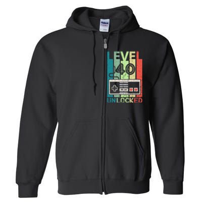 Level 40 Unlocked Video Gamer 40th Birthday Gifts Full Zip Hoodie