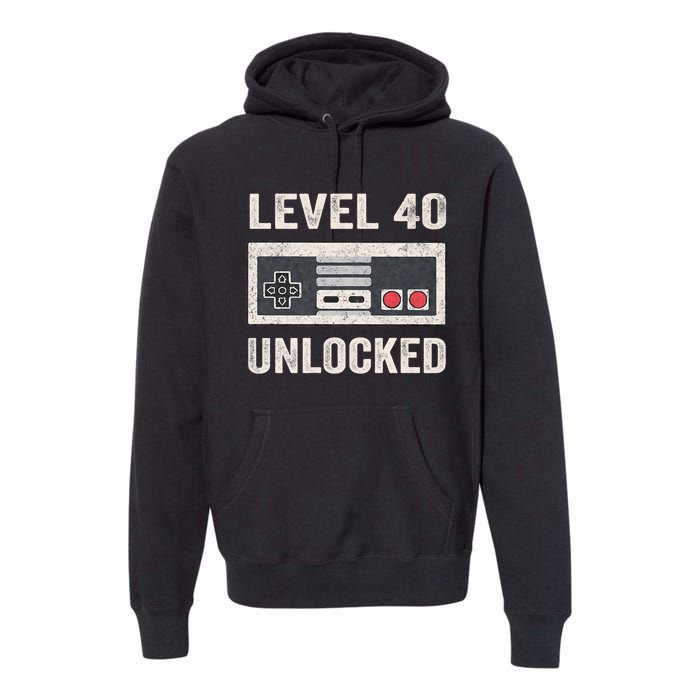 Level 40 Unlocked Video Gamer 40th Birthday Gift Premium Hoodie