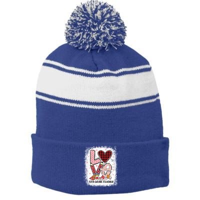 Love 5th Grade Teacher Happy Valentines Day Gift Stripe Pom Pom Beanie