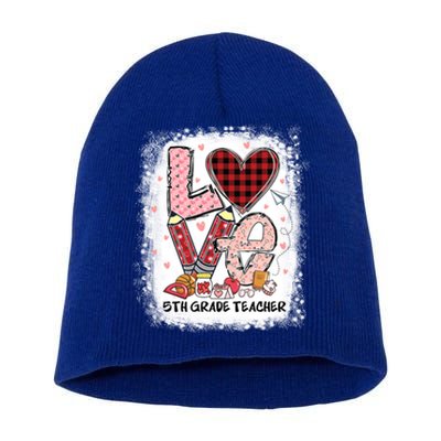 Love 5th Grade Teacher Happy Valentines Day Gift Short Acrylic Beanie