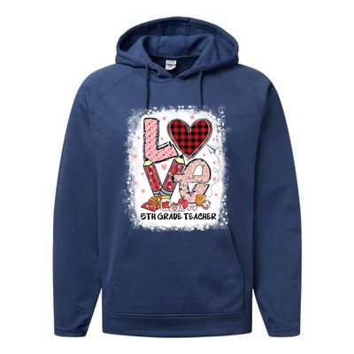 Love 5th Grade Teacher Happy Valentines Day Gift Performance Fleece Hoodie