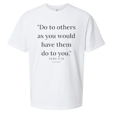 Luke 631 Do Unto Others As You Would Have Them Do To You Sueded Cloud Jersey T-Shirt