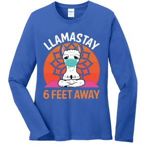 Llamastay 6 Feet Away Funny Llama Yoga Namaste Mask Gift Ladies Long Sleeve Shirt