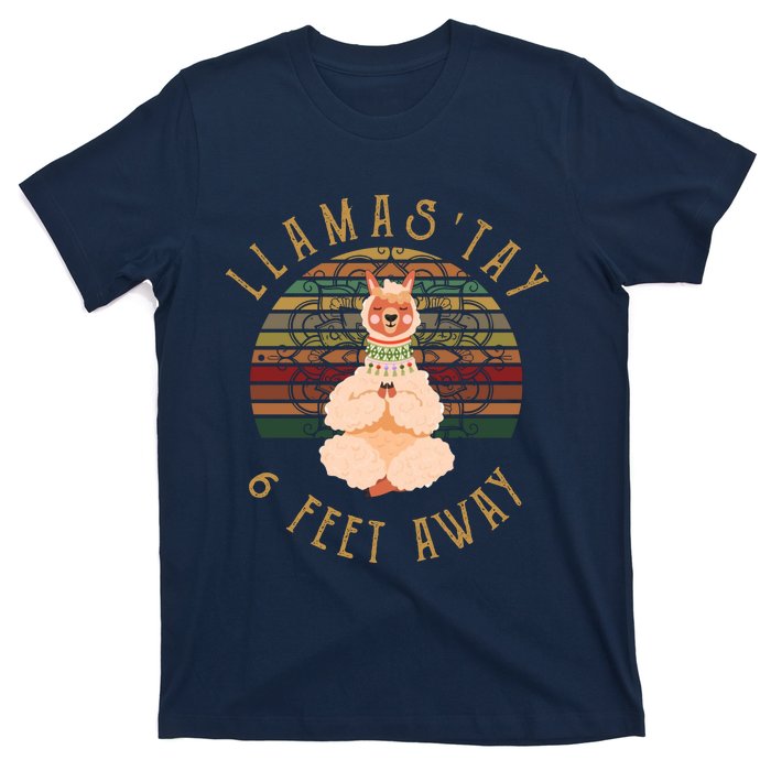 LlamaStay 6 Feet Away T-Shirt