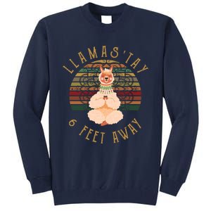 LlamaStay 6 Feet Away Tall Sweatshirt