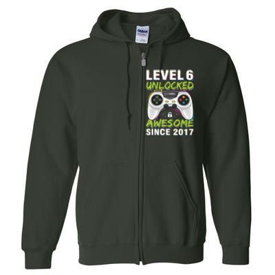 Level 6 Unlocked Awesome Since 2017 6th Birthday Gaming Full Zip Hoodie