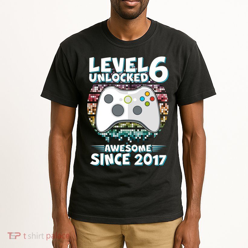 Level 6 Unlocked Awesome Since 2017 Gamer Birthday Tall T-Shirt