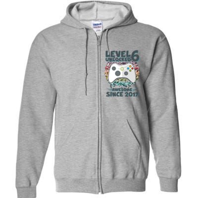 Level 6 Unlocked Awesome Since 2017 Gamer Birthday Full Zip Hoodie