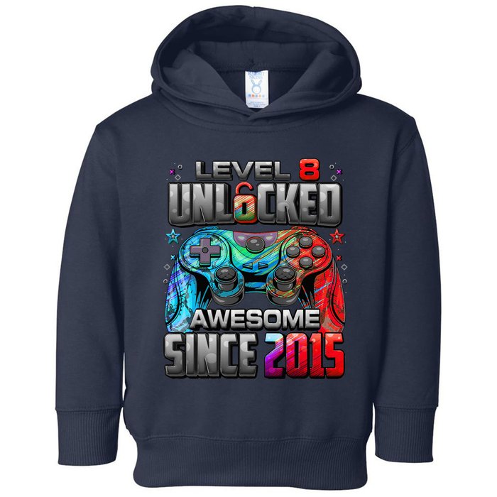 Level 8 Unlocked Awesome Since 2015 8th Birthday Gaming Toddler Hoodie