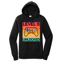 Level 8 Unlocked Video Gamer 8th Birthday Gaming Gift Women's Pullover Hoodie