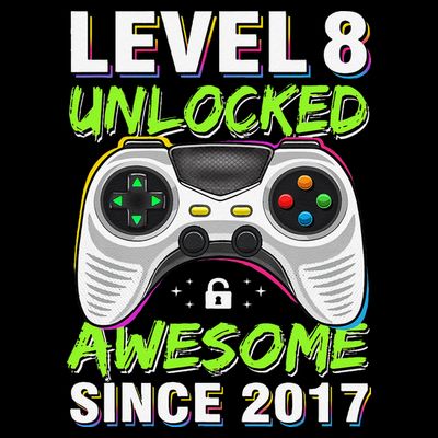 Level 8 Unlocked Awesome Since 2017 8th Birthday Gaming Gift T-Shirt