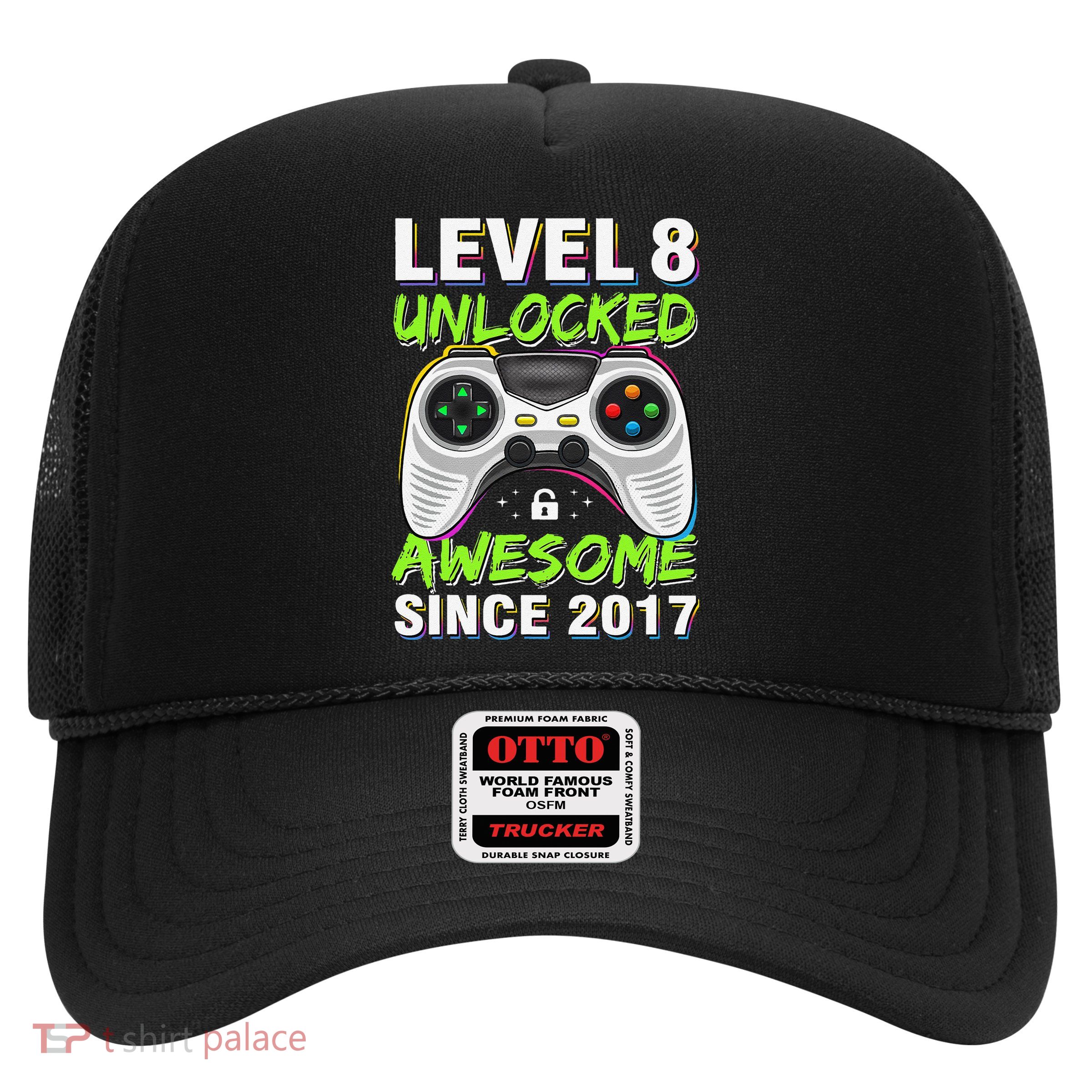 Level 8 Unlocked Awesome Since 2017 8th Birthday Gaming Gift Trucker Hat