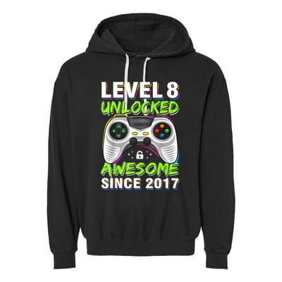 Level 8 Unlocked Awesome Since 2017 8th Birthday Gaming Garment-Dyed Fleece Hoodie