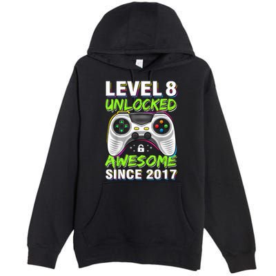 Level 8 Unlocked Awesome Since 2017 8th Birthday Gaming Premium Pullover Hoodie