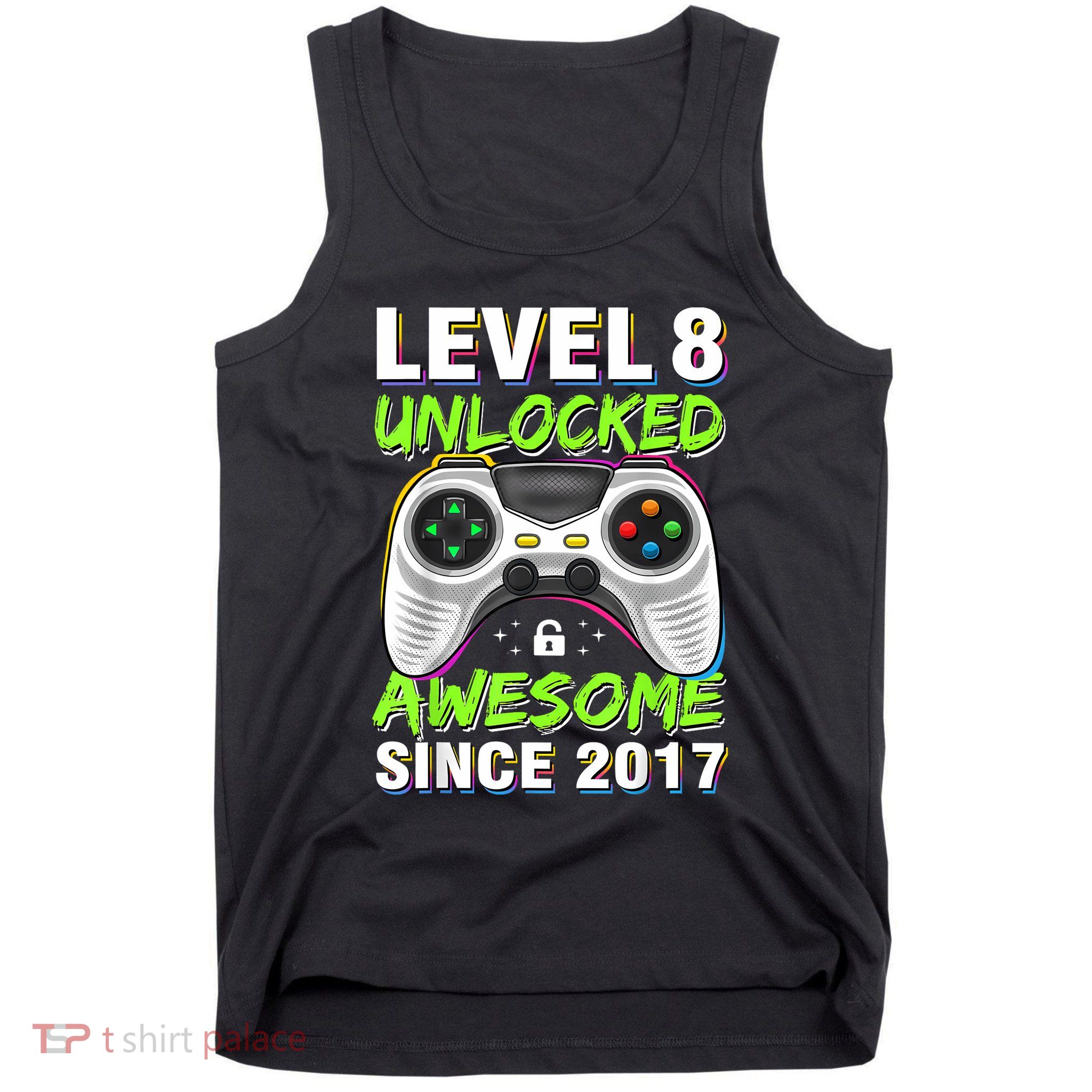 Level 8 Unlocked Awesome Since 2017 8th Birthday Gaming Tank Top