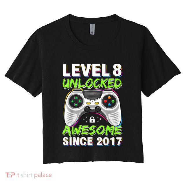 Level 8 Unlocked Awesome Since 2017 8th Birthday Gaming Crop Top