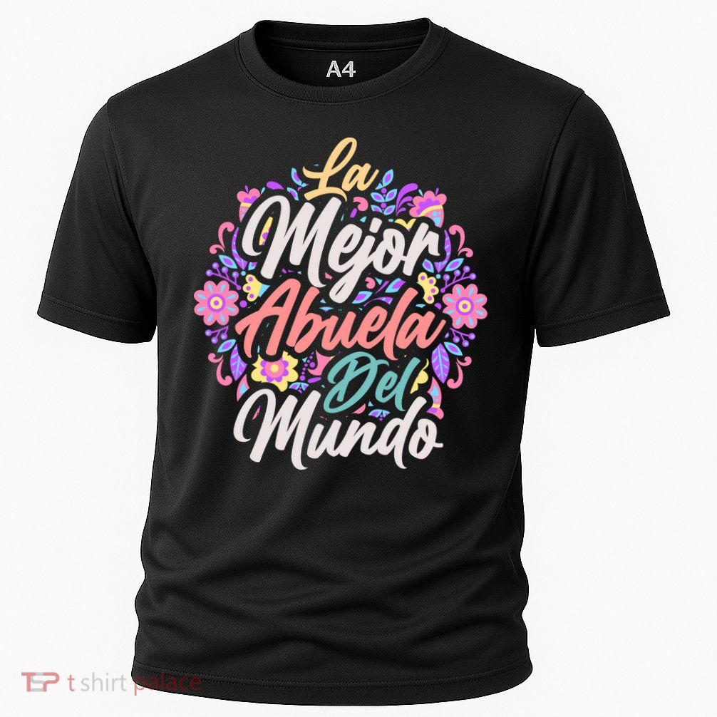 La Mejor Abuela del Mundo Hispanic Grandma & Mother's Day Performance Shirt